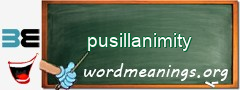 WordMeaning blackboard for pusillanimity